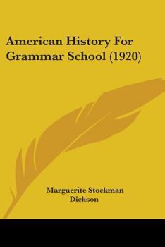 Paperback American History For Grammar School (1920) Book