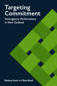 Paperback Targeting Commitment: Interagency Performance in New Zealand Book