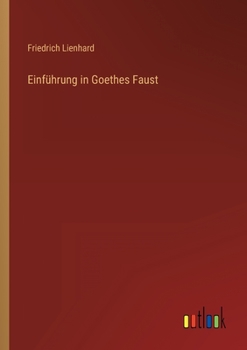 Paperback Einführung in Goethes Faust [German] Book