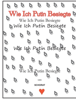 Paperback Wie Ich Putin besiegte [German] Book