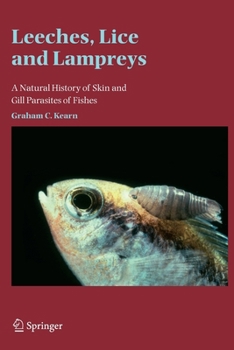 Paperback Leeches, Lice and Lampreys: A Natural History of Skin and Gill Parasites of Fishes Book