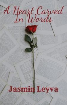 Paperback A Heart Carved in Words Book