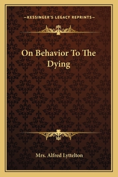 Paperback On Behavior To The Dying Book