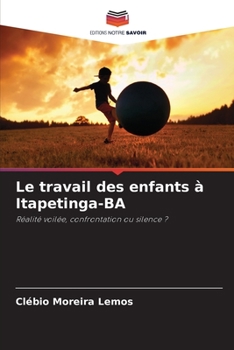 Paperback Le travail des enfants à Itapetinga-BA [French] Book