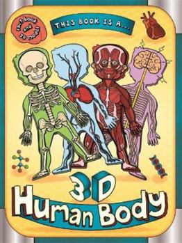 Board book This Book is a ... 3D Human Body! (Giant 3D Shapes) Book