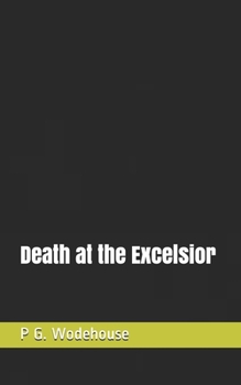 Paperback Death at the Excelsior Book
