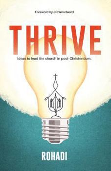 Paperback Thrive. Ideas to lead the church in post-Christendom. Book