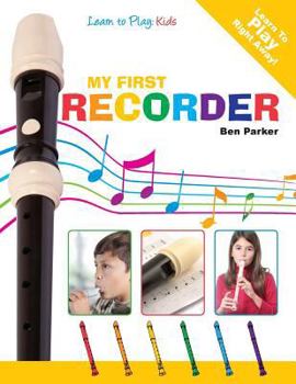 Paperback My First Recorder - Learn to Play: Kids Book