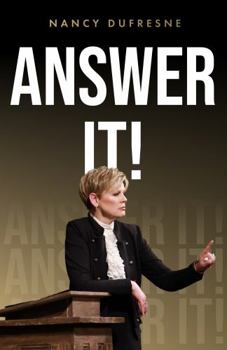 Answer It! (Nancy Dufresne)