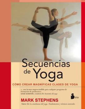 Paperback Secuencias de Yoga = Yoga Sequencing [Spanish] Book