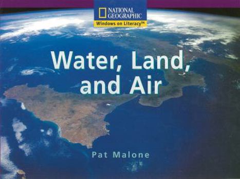 Paperback Windows on Literacy Early (Science: Earth/Space): Water, Land, and Air Book