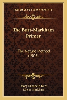 Paperback The Burt-Markham Primer: The Nature Method (1907) Book