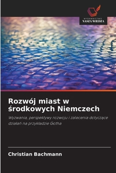 Paperback Rozwój miast w środkowych Niemczech [Polish] Book
