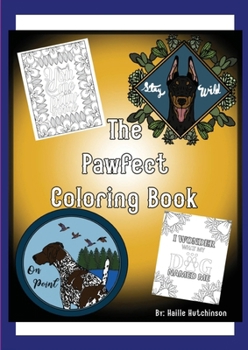 Paperback The Pawfect Coloring Book