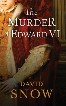Paperback The Murder of Edward VI Book