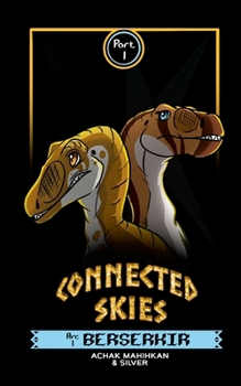 Paperback Connected Skies - Arc 1: Berserkir - Part 1 Book