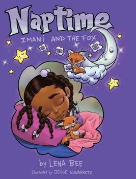 Hardcover Naptime with Imani and the Fox Book