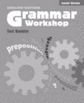 Paperback Grammar Workshop Test Booklet: Level Green Grade 3 Book