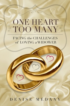 Paperback One Heart Too Many: Facing the Challenges of Loving a Widower Book