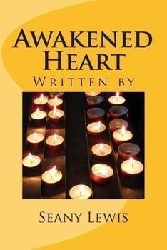 Paperback Awakened Heart: Three Hearts Series Book