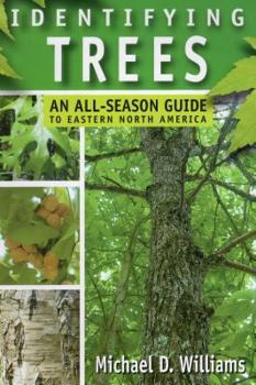 Paperback Identifying Trees: An All-Season Guide to Eastern North America Book