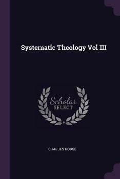 Paperback Systematic Theology Vol III Book