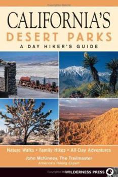 Paperback California's Desert Parks: A Day Hiker's Guide Book