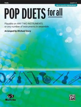 Paperback Pop Duets for All: Violin, Level 1-4: Playable on Any Two Instruments or Any Number of Instruments in Ensemble Book