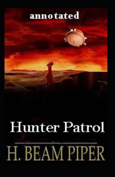 Hunter Patrol annotated