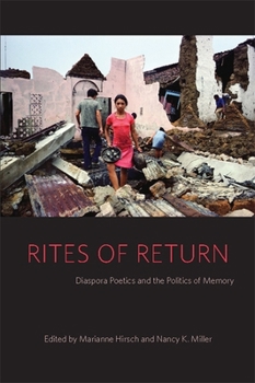 Rites of Return: Diaspora Poetics and the Politics of Memory - Book  of the Gender and Culture Series