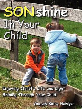 Paperback SONshine In Your Child Book