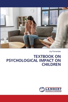 Paperback Textbook on Psychological Impact on Children Book