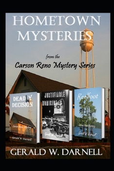 Paperback Hometown Mysteries: Books 12, 13 and 15 from the Carson Reno Mystery Series Book