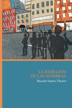 Paperback La rebelión de las sombras [Spanish] Book