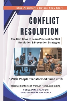 Paperback Conflict Resolution: The Best Book to Learn Practical Conflict Resolution and Prevention Strategies Book