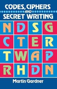 Paperback Codes, Ciphers and Secret Writing Book