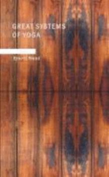 Paperback Great Systems of Yoga Book