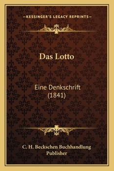 Paperback Das Lotto: Eine Denkschrift (1841) [German] Book