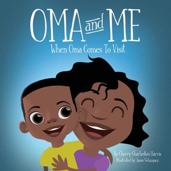 Paperback Oma and Me: When Oma Comes To Visit Book