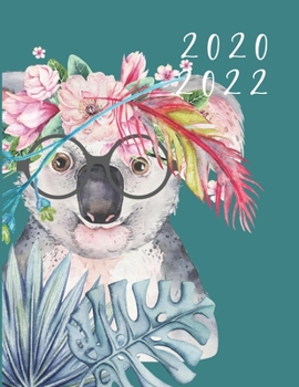2020-2022 3 Year Planner Koala Watercolor Monthly Calendar Goals Agenda Schedule Organizer: 36 Months Calendar; Appointment Diary Journal With Address ... Notes, Julian Dates & Inspirational Quotes