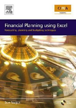 Paperback Financial Planning Using Excel: Forecasting, Planning and Budgeting Techniques Book