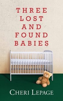 Paperback Three Lost and Found Babies Book