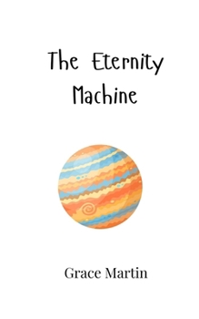 Paperback The Eternity Machine Book