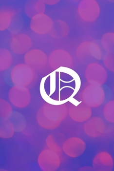 Paperback Q: Monogram Initial: Lined Notebook / Journal Gift, 120 Pages, 6x9, Soft Cover, Matte Finish Book