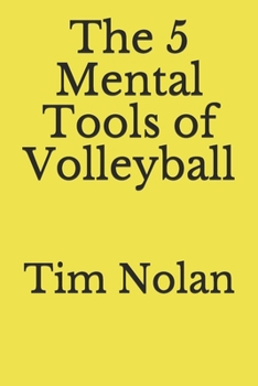 Paperback The 5 Mental Tools of Volleyball Book