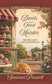Devil's Food Murder - Book #10 of the Melissa Gladstone & Detective Chas Beckett Universe
