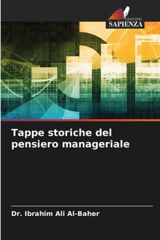 Paperback Tappe storiche del pensiero manageriale [Italian] Book
