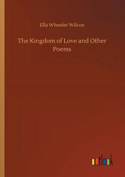 Paperback The Kingdom of Love and Other Poems Book