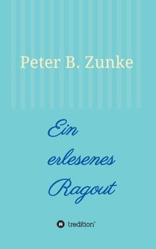 Paperback Ein erlesenes Ragout [German] Book
