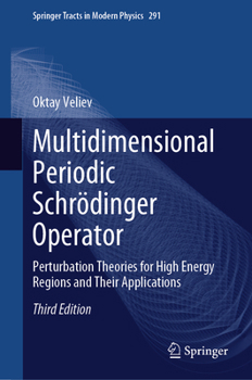 Hardcover Multidimensional Periodic Schrödinger Operator: Perturbation Theories for High Energy Regions and Their Applications Book